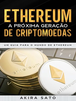 cover image of Ethereum--A próxima geração de criptomoedas